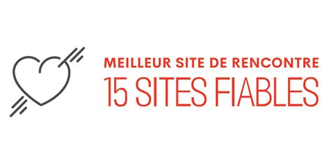 Meilleur site de rencontre sérieux : Top 15 des sites français